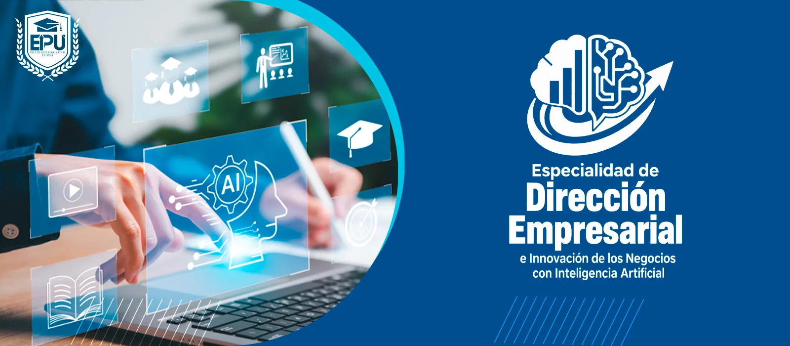 DIRECCIÓN EMPRESARIAL E INNOVACIÓN DE LOS NEGOCIOS CON INTELIGENCIA ARTIFICIAL
