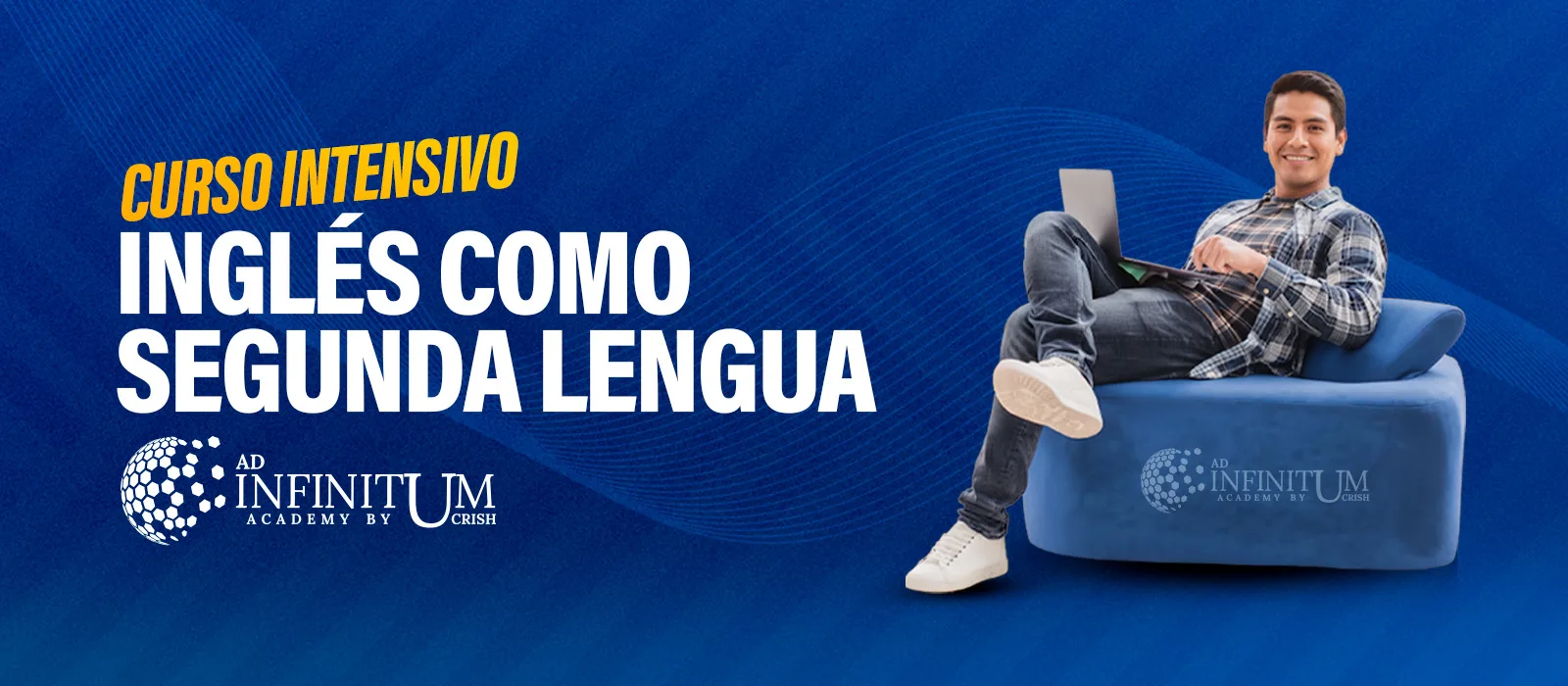 CURSO INTENSIVO DE INGLÉS COMO SEGUNDA LENGUA